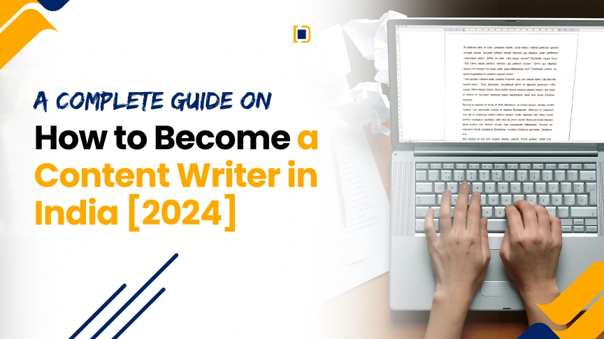 Guide on how to become a Content Writer in India