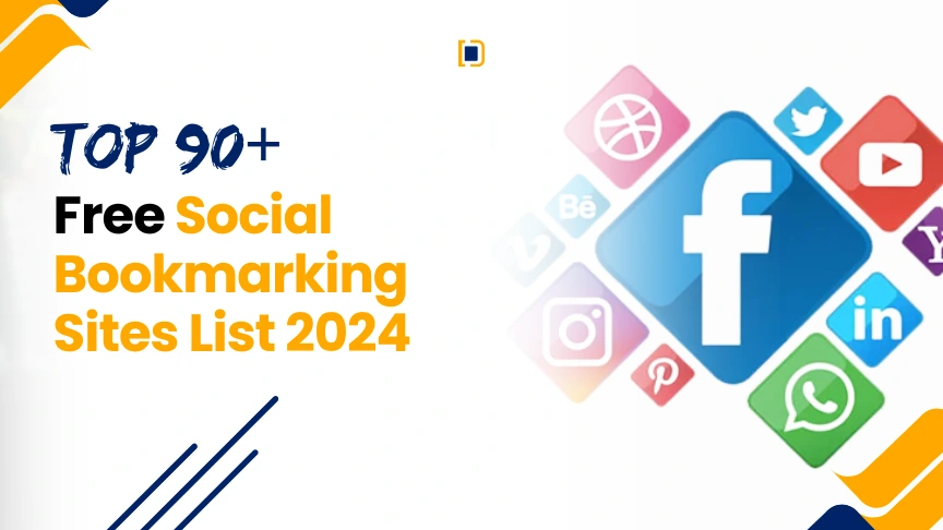 List of top 90+ free social bookmarking sites for 2024 with high DA and traffic