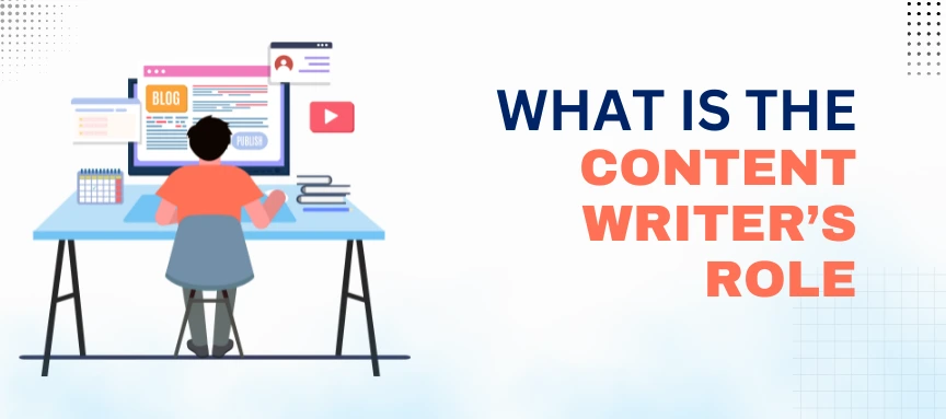 Explaining the role of a content writer in creating engaging and informative content