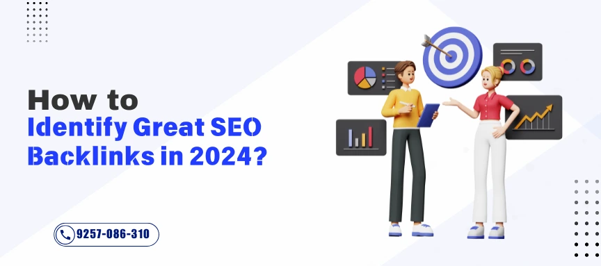 Guide to identifying effective SEO backlinks in 2024