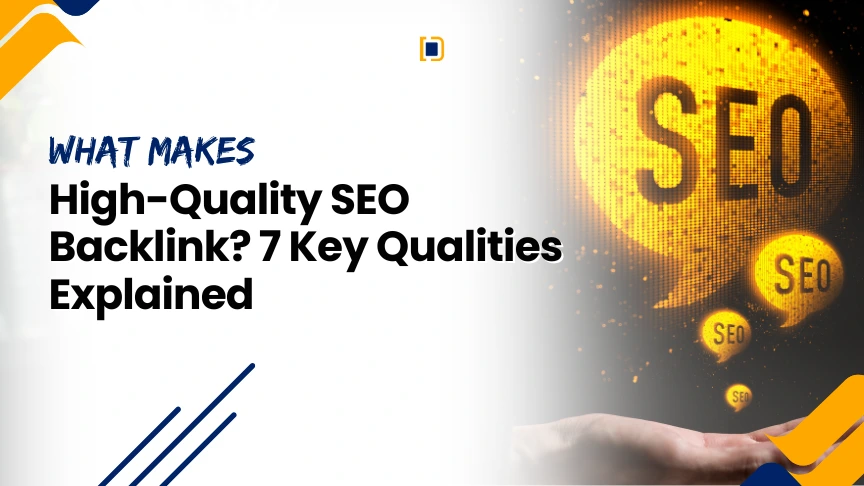 Illustration showing the essential qualities of a high-quality SEO backlink for better website ranking.